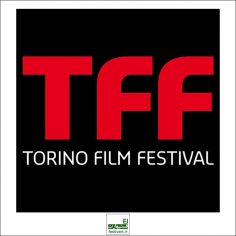 فراخوان جشنواره بین المللی فیلم Torino ایتالیا ۲۰۱۹