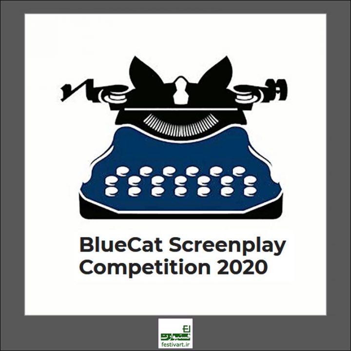 فراخوان رقابت بین المللی فیلمنامه BlueCat ۲۰۲۰
