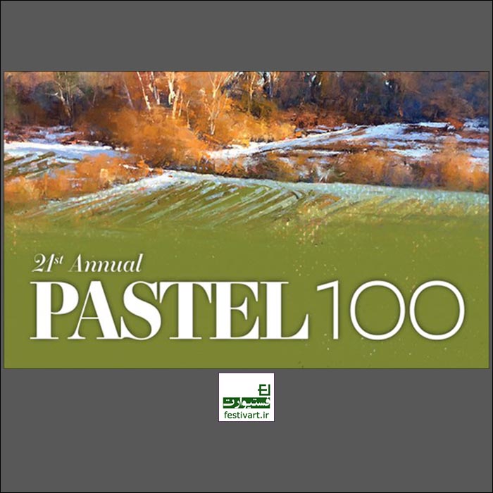 Pastel 100 – 21st Annual Painting Competition