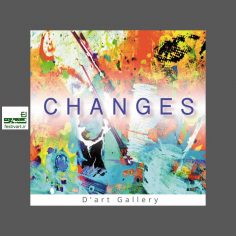 فراخوان بین المللی نمایشگاه هنری تغییرات Changes ۲۰۱۹