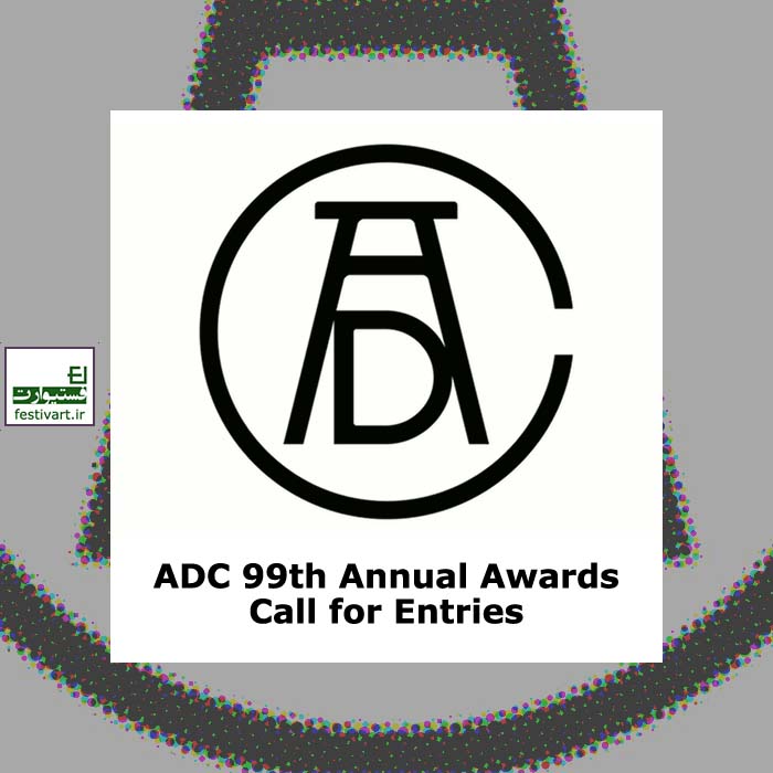 ADC 99th Annual Awards – Call for Entries