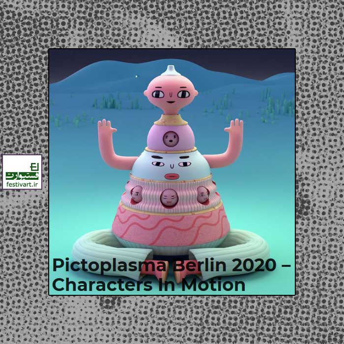 Pictoplasma Berlin 2020 – Characters In Motion